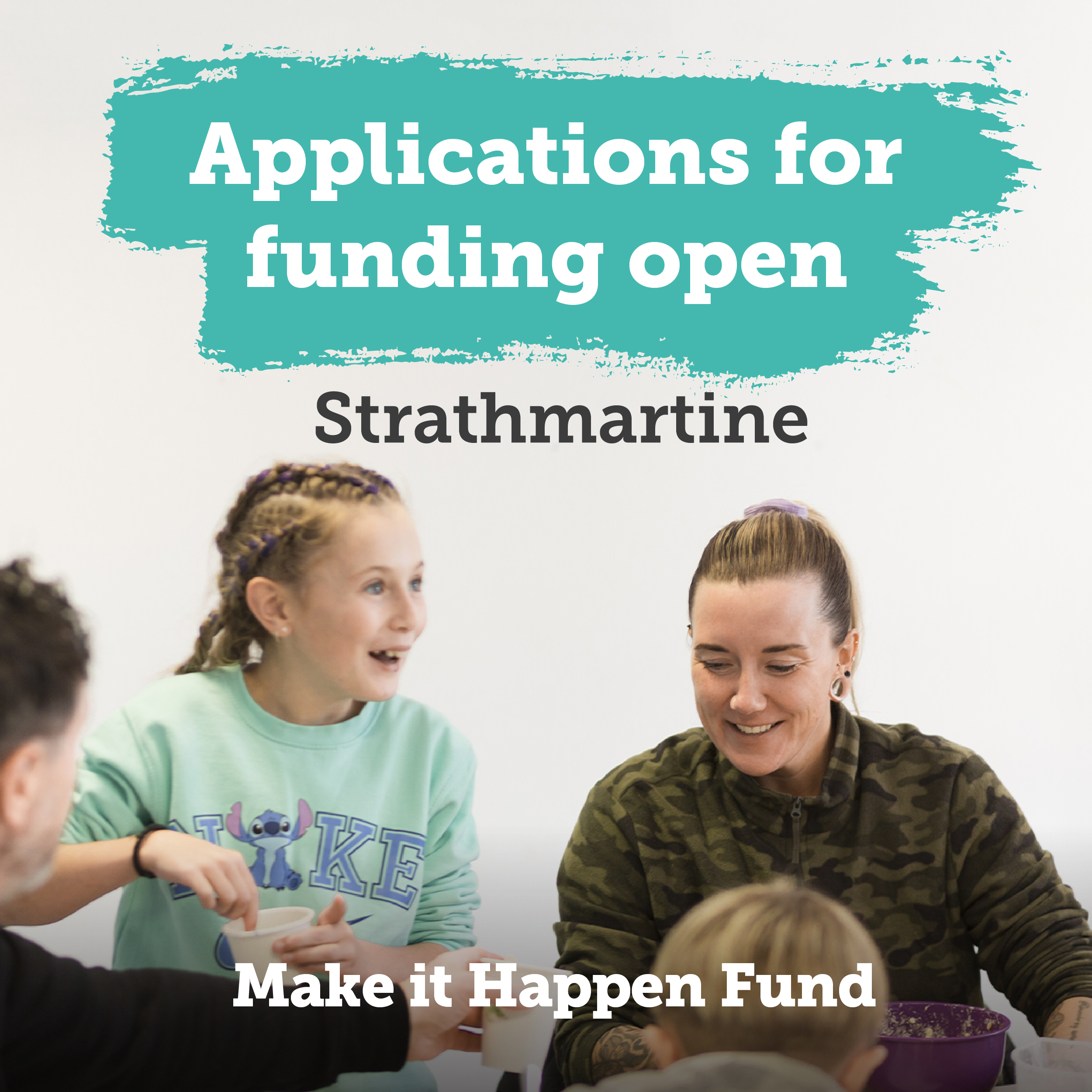 Make It Happen Fund Strathmartine